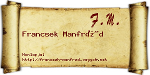 Francsek Manfréd névjegykártya